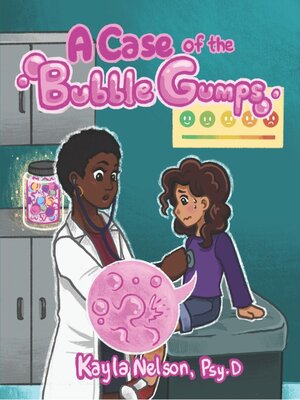 cover image of A Case of the Bubble Gumps